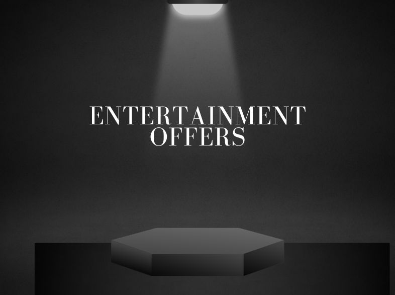Entertainment Offers and Cash Back